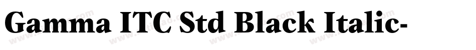 Gamma ITC Std Black Italic字体转换